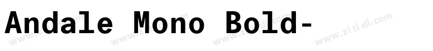 Andale Mono Bold字体转换
